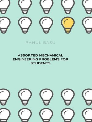 cover image of Assorted Mechanical Engineering Problems for Students